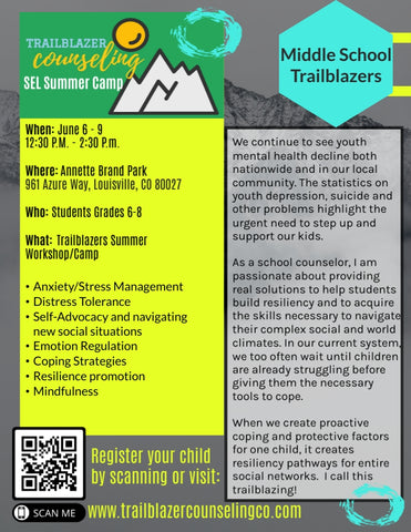 SEL Trailblazer Summer Camp (Grades 6-8) Afternoon Session June 6 - June 9